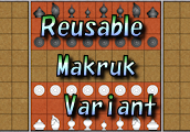 Reusable Makruk Variant